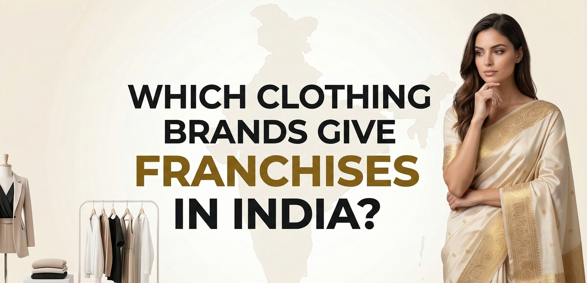 Which Clothing Brands Give Franchises in India?