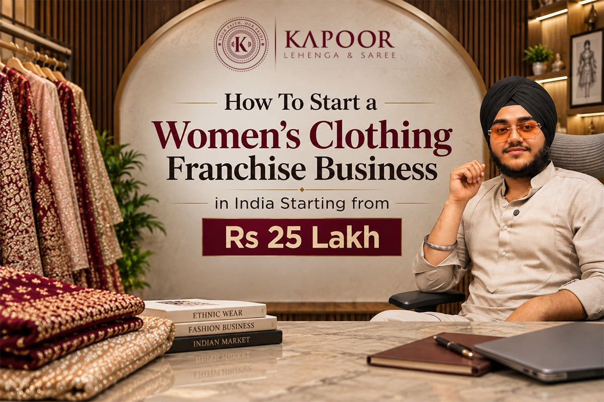 How to Start a Womens Clothing Franchise in India Starting from Rs25 Lakh