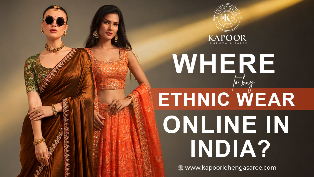 Where to Buy Ethnic Wear Online in India