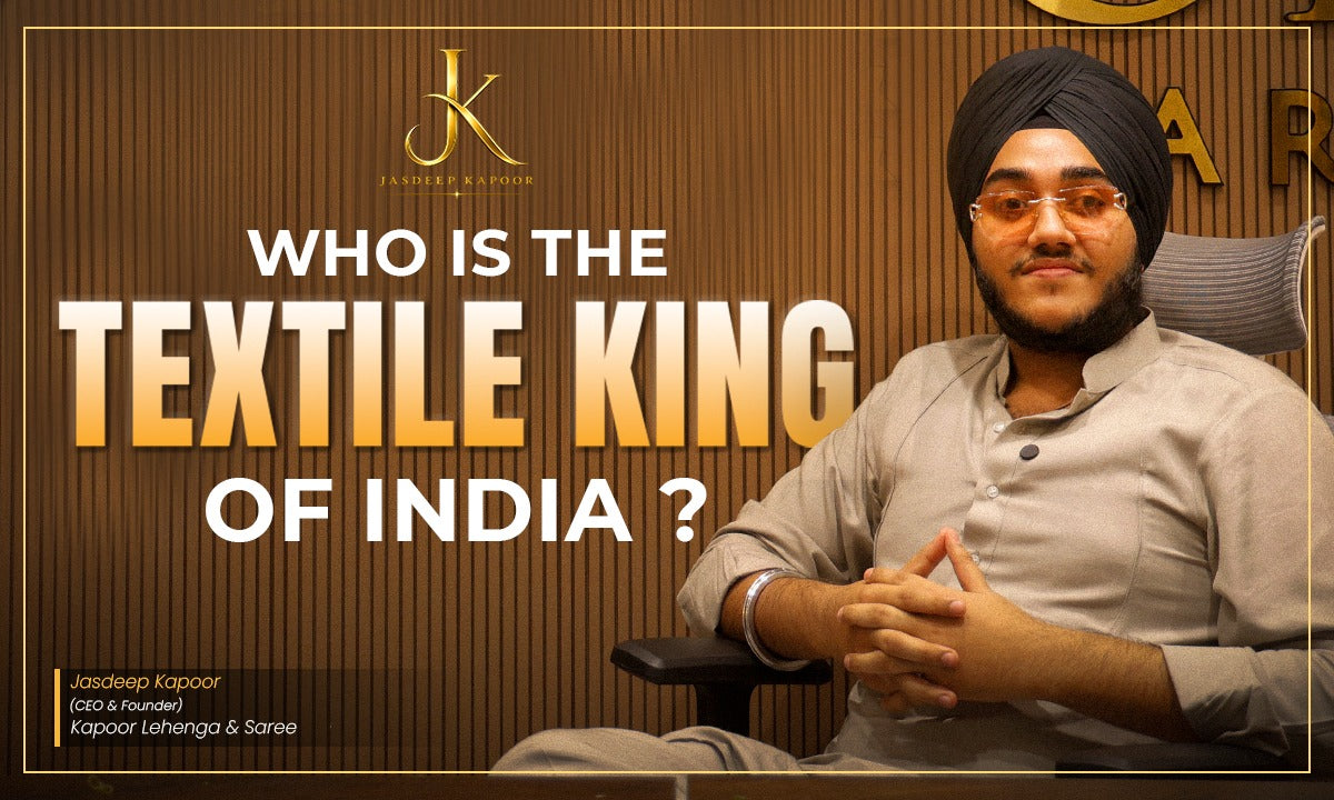 Who Is the Textile King of India